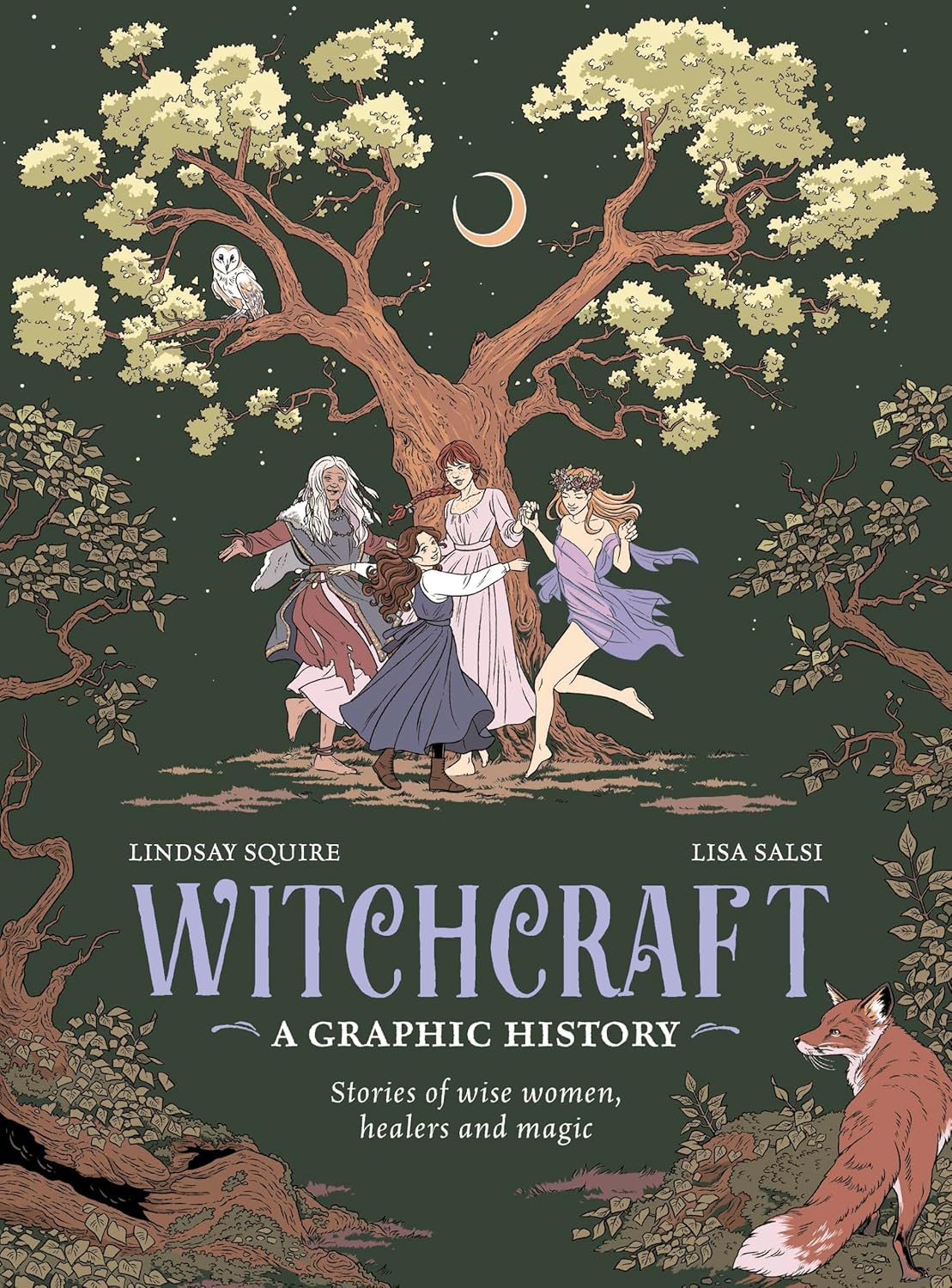 

Witchcraft: A Graphic History: Stories of wise women, healers and magic (Graphic MBS) (Leaping Hare Press)