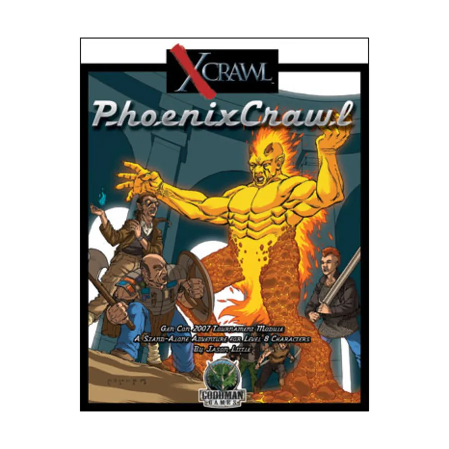 

Модуль Phoenix Crawl (2007 Gen Con Tournament Module), XCrawl (Goodman Games) (d20)