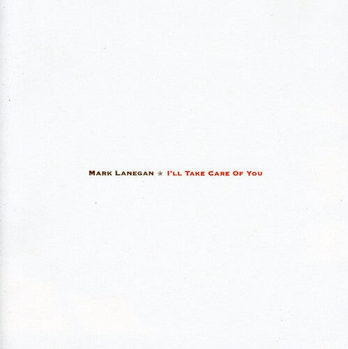 

CD диск Lanegan, Mark: I'll Take Care of You