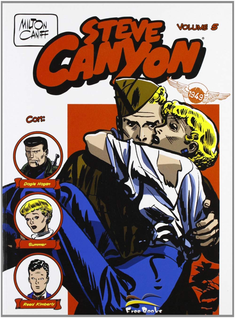 

STEVE CANYON #05 - STEVE CANYO (Free Books)