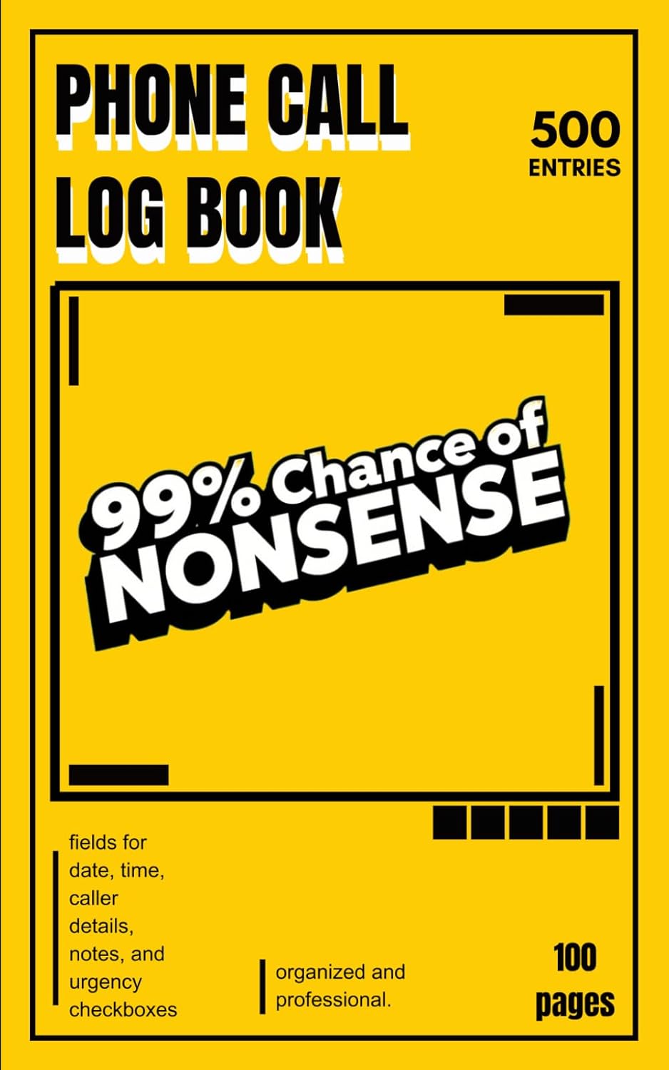 

Phone Call Log Book Small: 5 x 8 | 500 Organized Entries, Big Capacity | Compact Organizer to Track Calls, Contacts & Notes | Voicemails, Messages and ... Log for Inbound & Outbound Calls (Independently published)