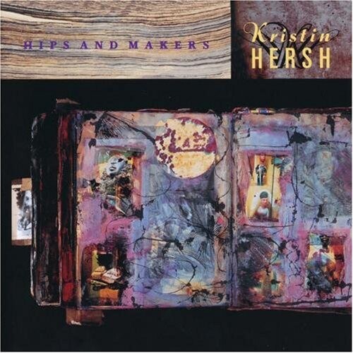

CD диск Hersh, Kristin: Hips & Makers