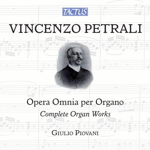 

CD диск Petrali / Piovani, Giulio: Complete Organ Works