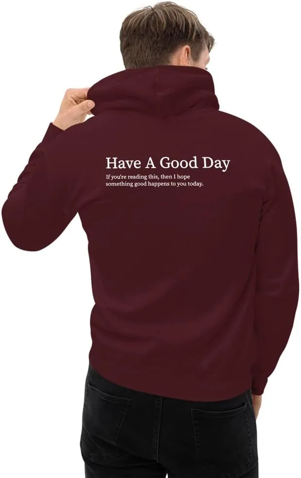 Худи Have A Good Day-If You're Reading This Then I Hope Something Good Happens To You Today, унисекс, модное худи Generic, бордовый