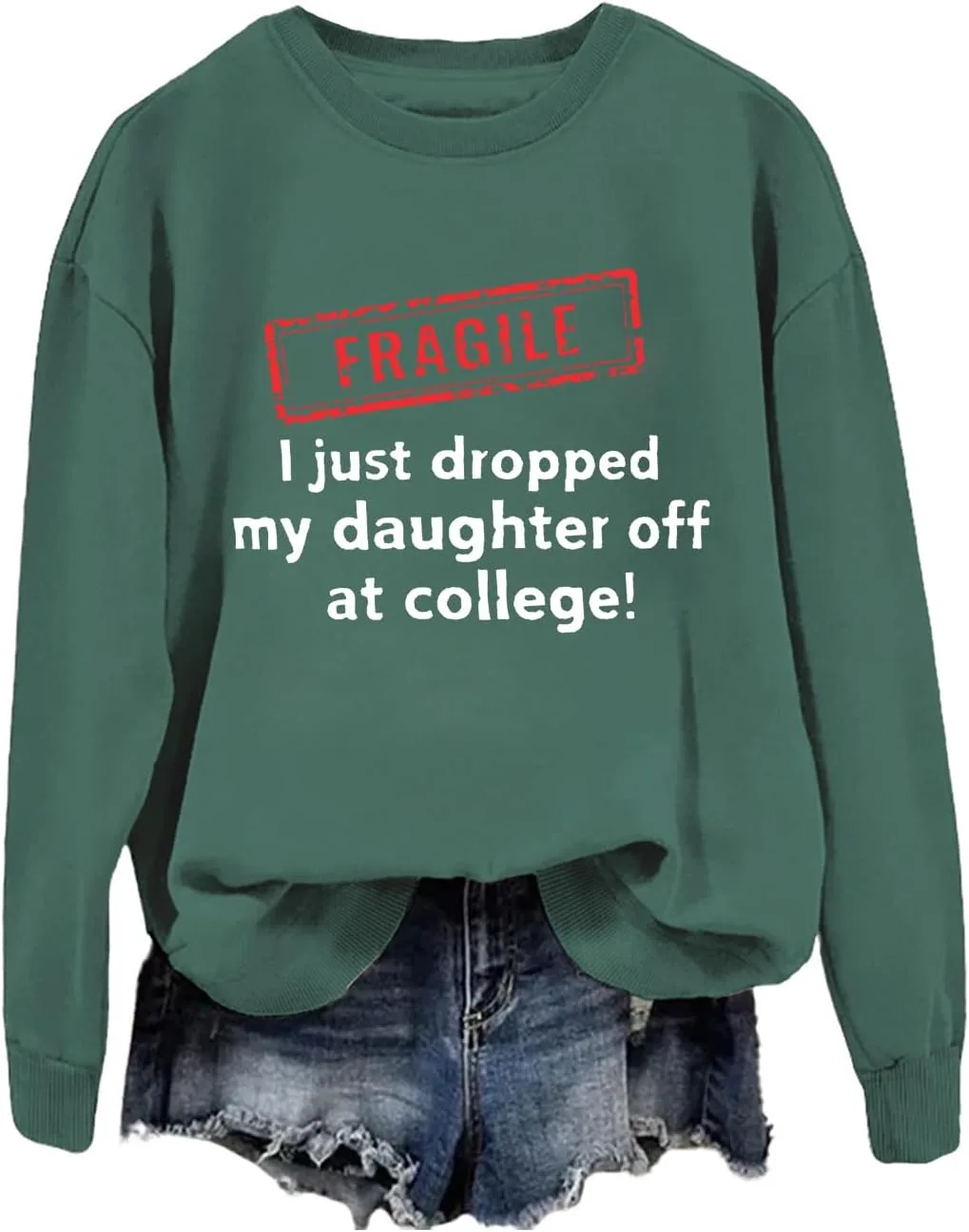 

Толстовка Fragile I Just Dropped My Daughter Off At College