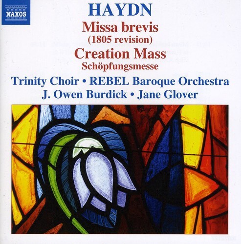 

CD диск Haydn / Burdick / Trinity Choir / Rbbo / Glover: Masses 7: Missa Brevis / Creation Mass