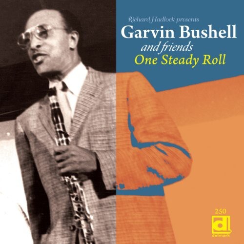 

CD диск Bushell, Garvin & Friends: One Steady Roll