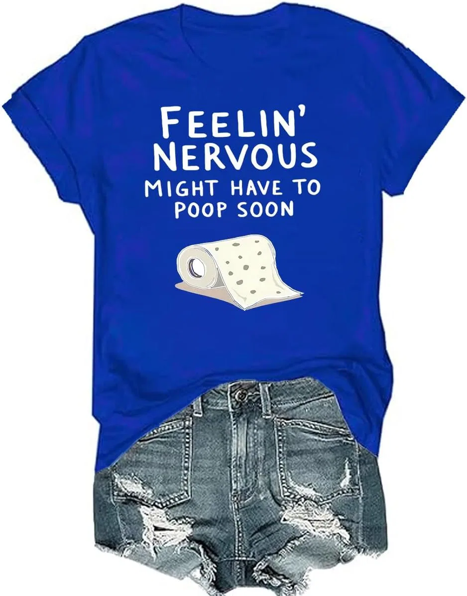 Футболка с принтом Feeling Nervous Might Have to Poop Soon, Royal Blue