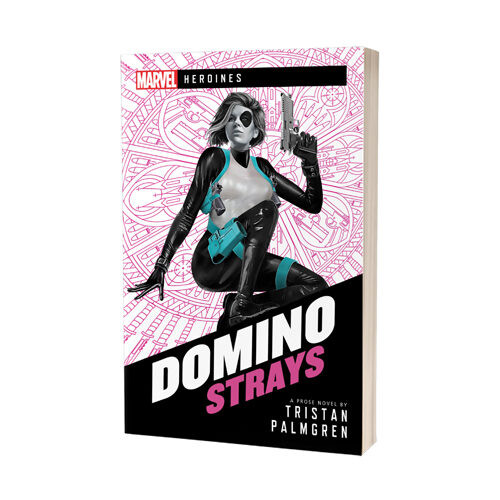 

Книга Domino: Strays – A Marvel Heroines Novel