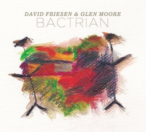 

CD диск Friesen, David / Moore, Glen: Bactrian
