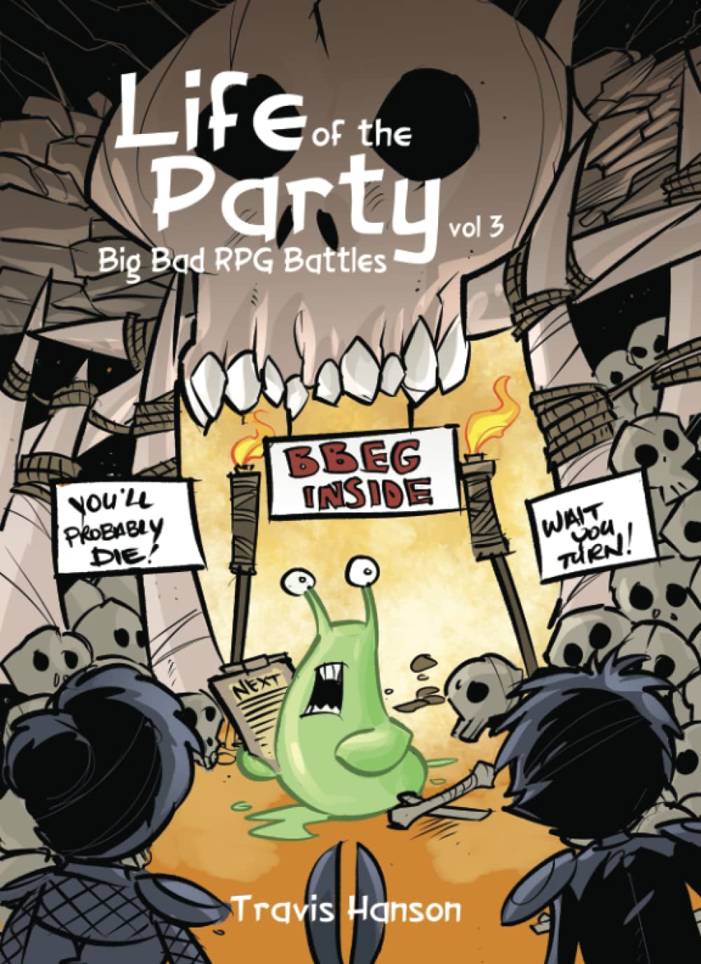 

Life of the Party: Big Bad RPG Battles vol 3 (bean leaf press)