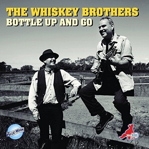 

CD диск Whiskey Brothers: Whiskey Brothers - Bottle Up and Go