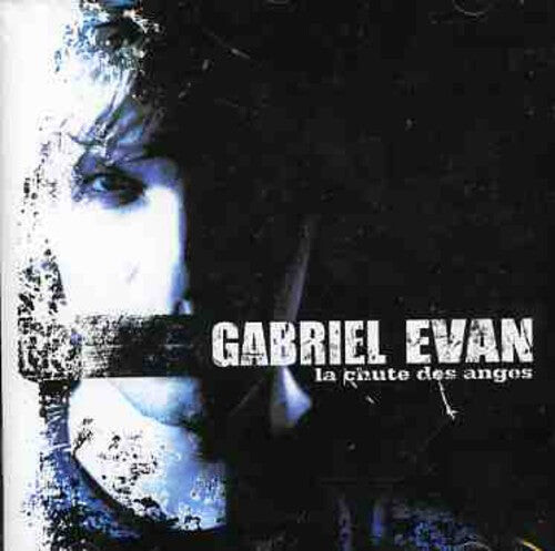 

CD диск Evan, Gabriel: La Chute Des Anges