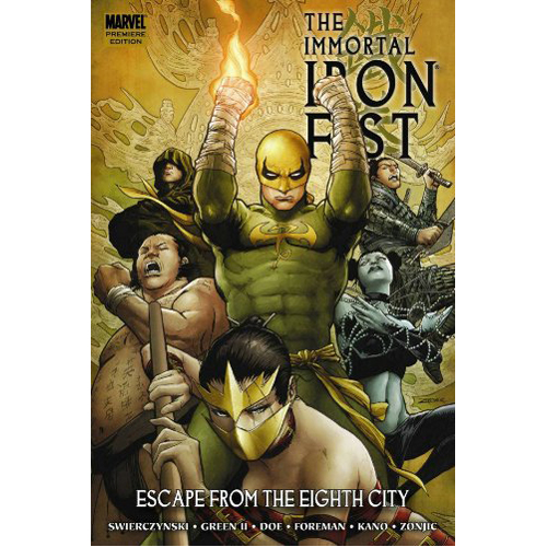 

Книга The Immortal Iron Fist, Vol. 5: Escape From The Eighth City (Hardback)