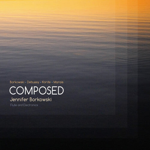 

CD диск Borkowski, Jennifer: Jennifer Borkowski: Composed