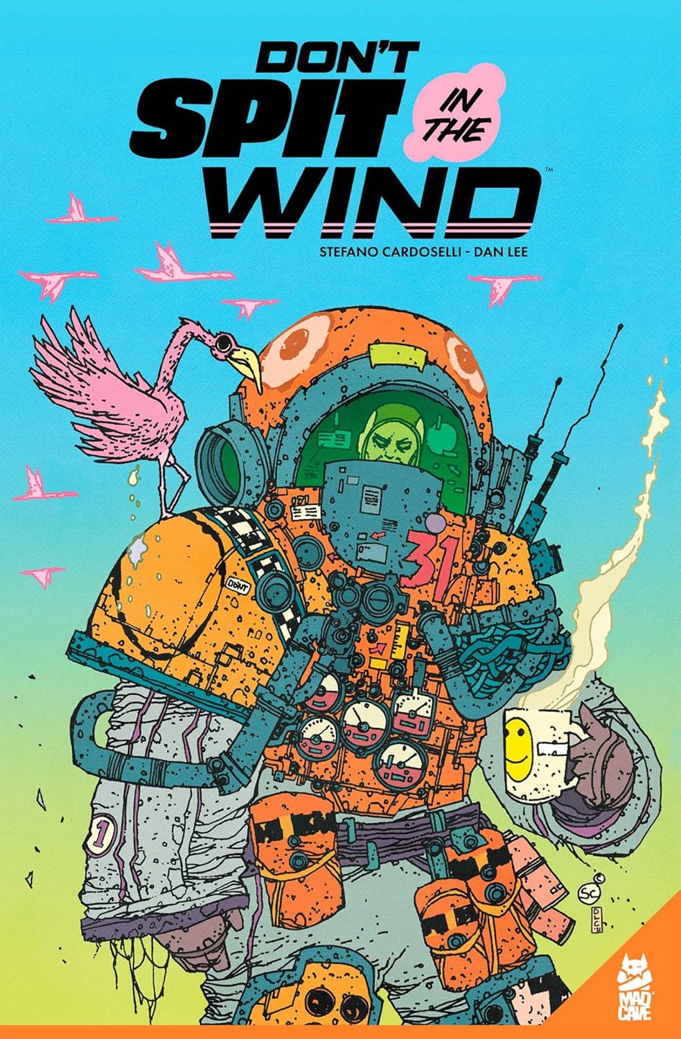 

Don't Spit in the Wind (Mad Cave Studios)