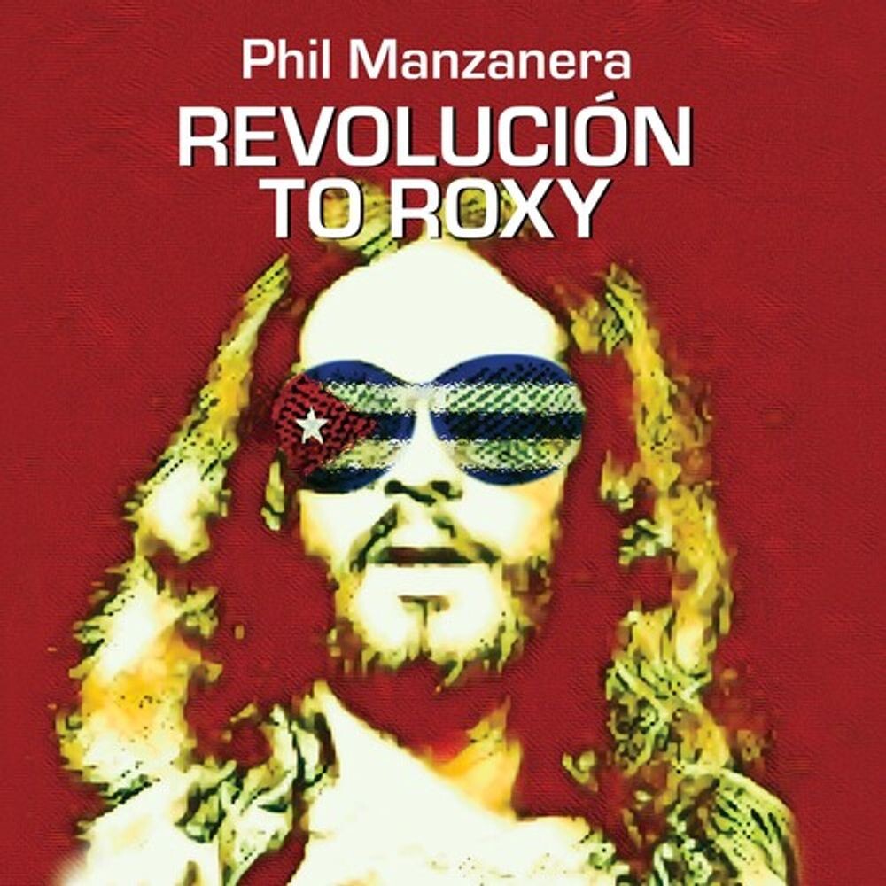 

Диск CD Revolución To Roxy - Phil Manzanera