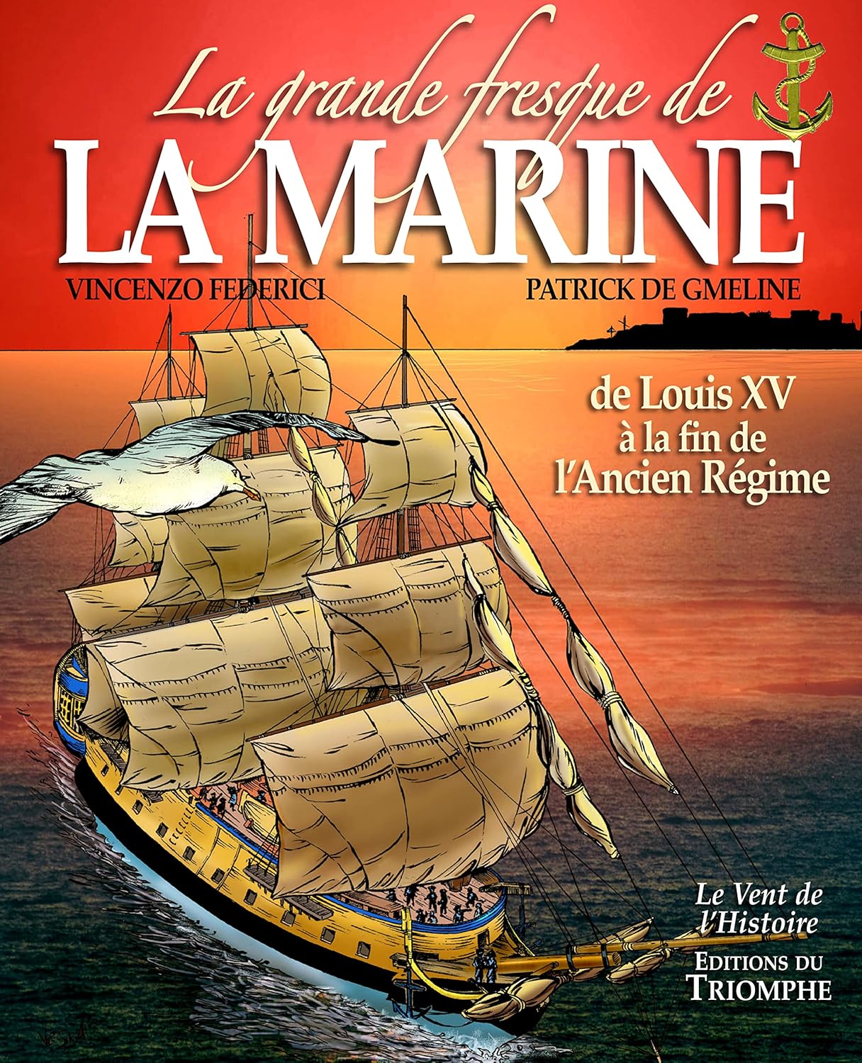 

La grande fresque de la Marine, de Louis XV à la fin de l'Ancien Régime (TRIOMPHE)