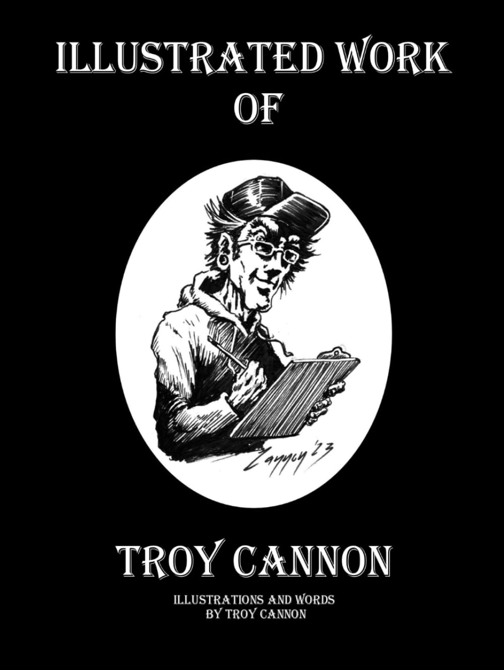 

Illustrated Work of Troy Cannon