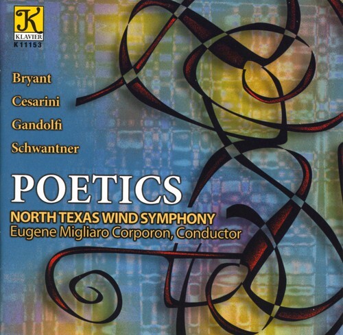

CD диск Schwantner / Cesarini / Gandolfi / Ntws / Corporon: North Texas Wind Symphony : Poetics