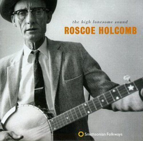 

CD диск Holcomb, Roscoe: High Lonesome Sound