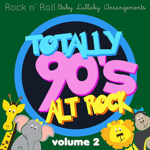 

CD диск Totally 90's Alt Rock Lullabies, Vol.2 / Various: Totally 90's Alt Rock Lullabies, Vol.2 (Various Artist)