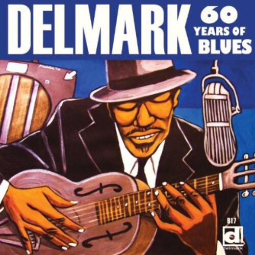 

CD диск Delmark 60 Years of Blues / Various: Delmark, 60 Years Of Blues