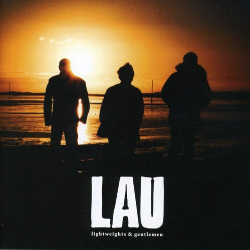 

CD диск LAU: Lightweights and Gentlemen