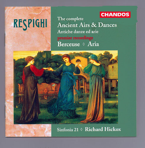 

CD диск Respighi / Hickox: Ancient Airs & Dances