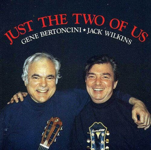 

CD диск Bertoncini & Wilkins: Just the Two of Us