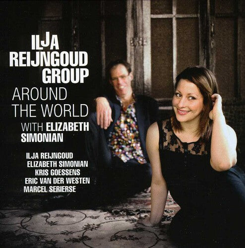 

CD диск Reijngoud, Ilja / Simonian, Elizabeth: Around the World