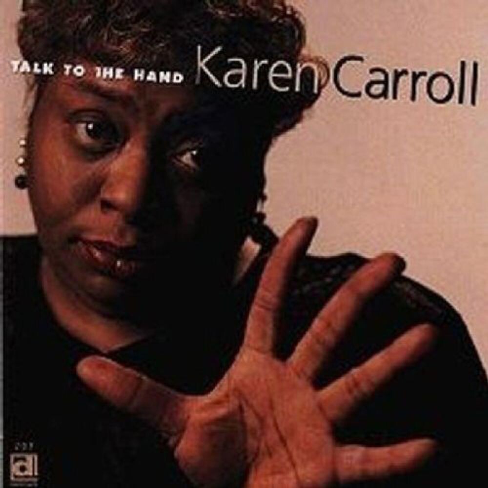 

Диск CD Talk To The Hand - Karen Carroll