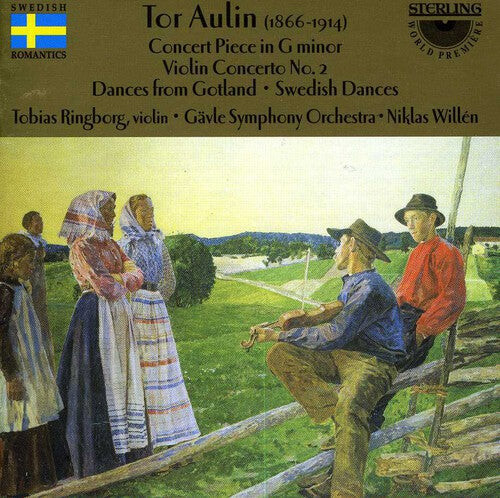 

CD диск Aulin / Ringborg / Willen / Gavle So: Concert Piece for Violin & Orchestra Op 7