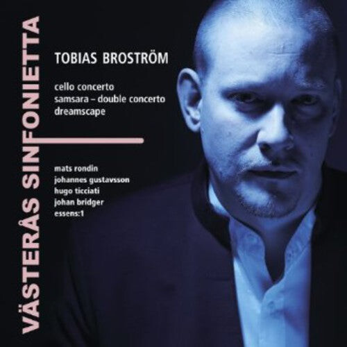 

CD диск Brostrom / Vasteras Sinfonietta / Rondin: Tobias Brostrom