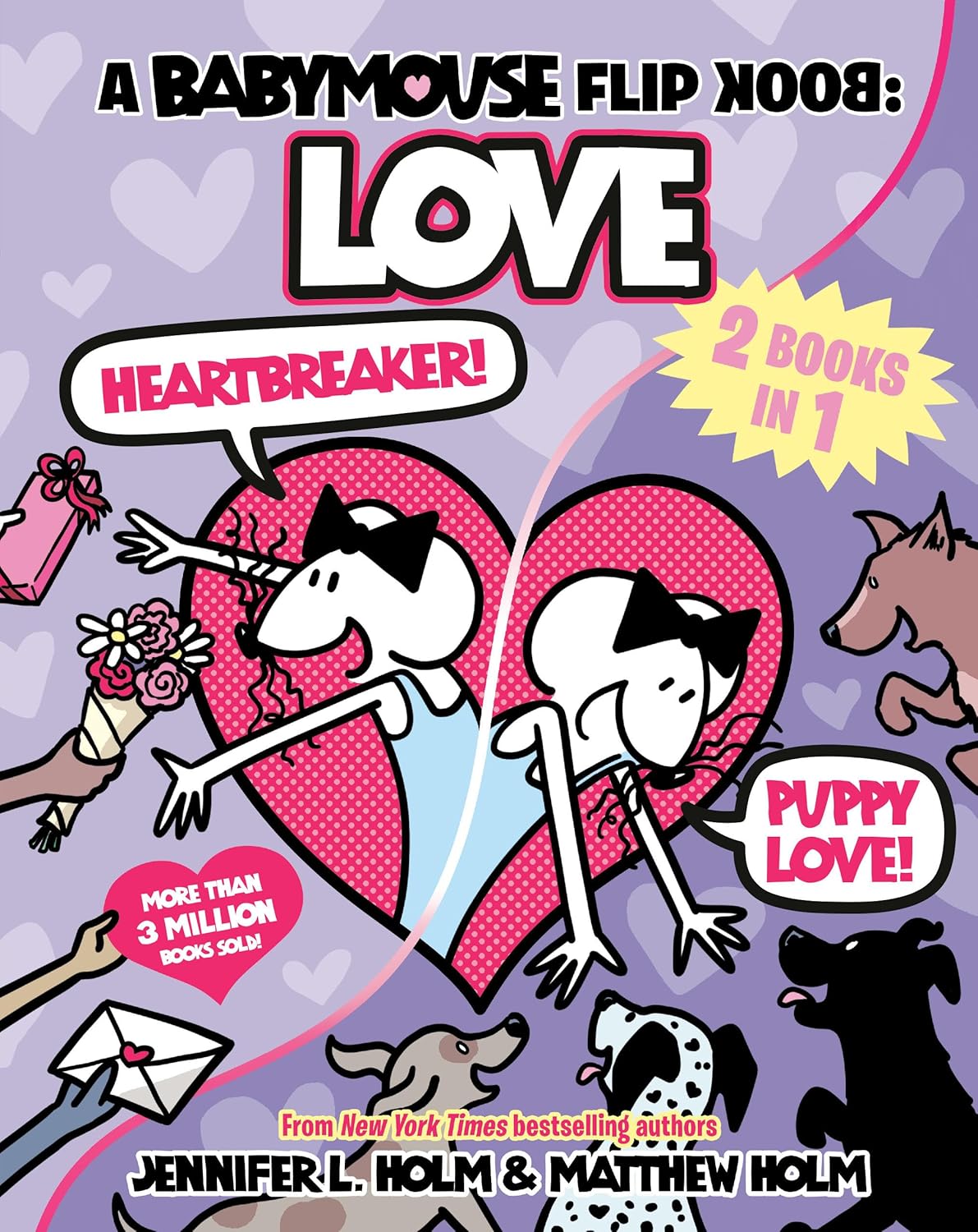 

A Babymouse Flip Book: LOVE (Heartbreaker + Puppy Love): (A Graphic Novel) (Random House Graphic)