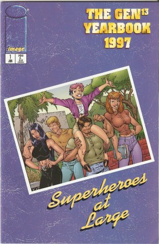 

The Gen 13 Yearbook 1997 (Superheroes At Large) (Image Comics)