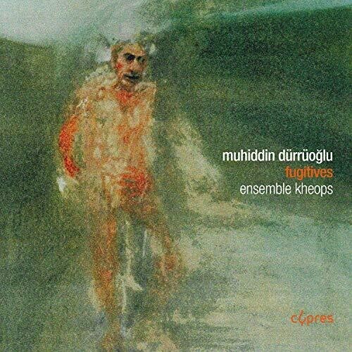 

CD диск Durruoglu / Ensemble Kheops: Fugitives
