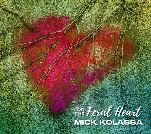 

CD диск Kolassa, Mick: For The Feral Heart