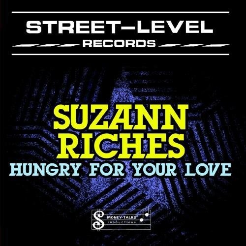 

CD диск Riches, Suzann: Hungry for Your Love