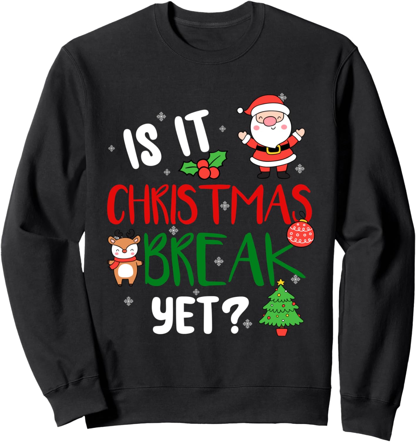 

Весело ли проводить рождественские каникулы (Учитель, праздничная толстовка с изображением Санта-Клауса) Is It Christmas Break Yet Holiday Vacation Tee, черный