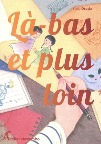 

Là-bas et plus loin (ATELIER AKATOMB)