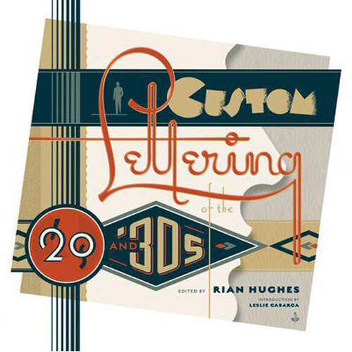 

Книга Custom Lettering Of The 20S And 30S