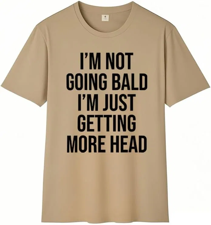 Футболка с принтом I'm Not Going Bald I'm Just Getting More Head, Khaki
