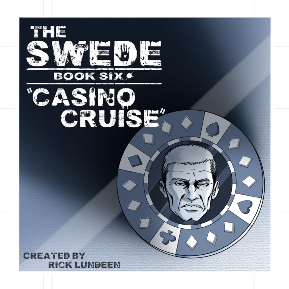

The Swede - Book Six: Casino Cruise (Independently published)