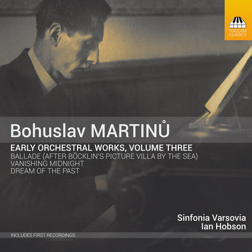 

CD диск Martinu / Varsovia / Hobson: Early Orchestral Works 3