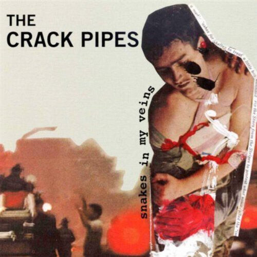 

CD диск Crack Pipes: Snakes in My Veins