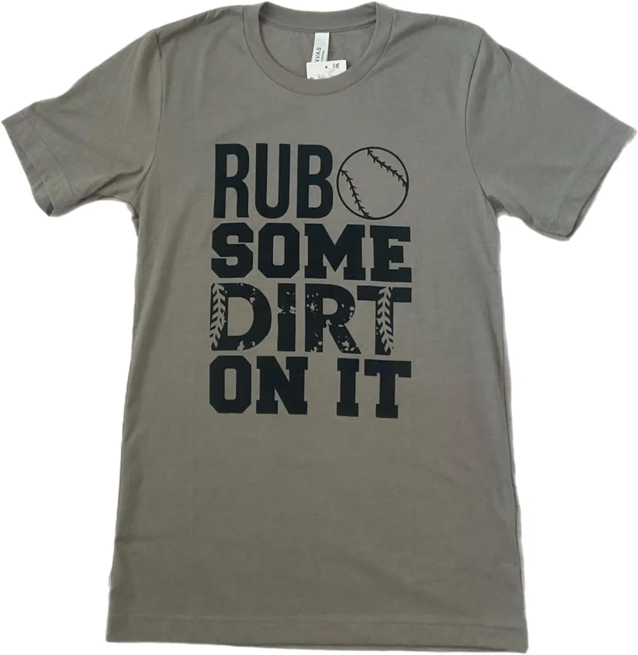 Женская футболка с принтом Rub Some Dirt on It, Stone Gray