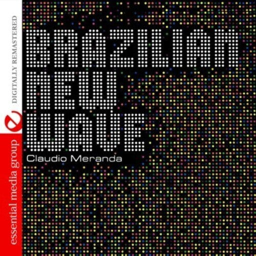

CD диск Meranda, Claudio: Brazilian New Wave