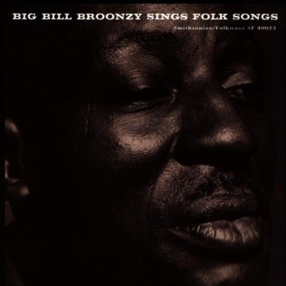 

Диск CD Big Bill Broonzy Sings Folk Songs - Big Bill Broonzy