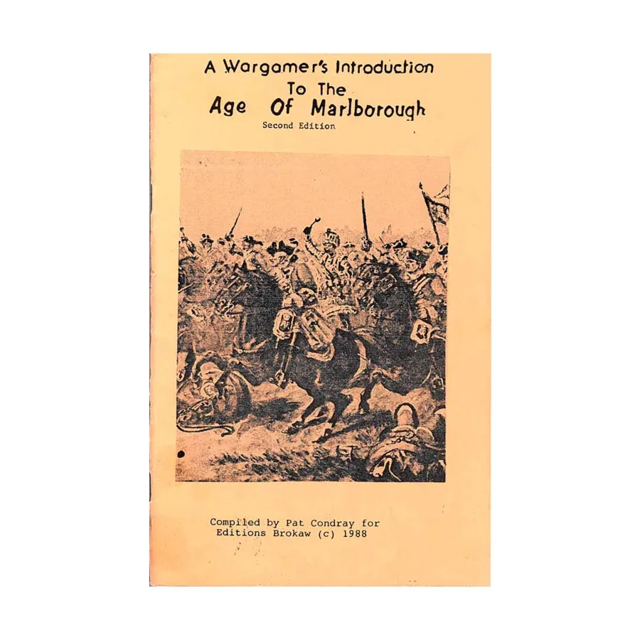 

Введение Wargamer в эпоху Мальборо (2-е издание), Historical Miniature Rules (Editions Brokaw)